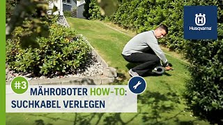 Mähroboter HowTo 3 Suchkabelkabel verlegen  Husqvarna Rasen Automower [upl. by Klenk]