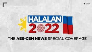 Halalan 2022 Special Coverage  ABSCBN News May 9 930 am to 1200 noon [upl. by Sass]