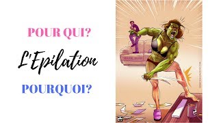 L EPILATION  A QUI PROFITETELLE [upl. by Mallen]