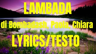 Boomdabash Paola amp Chiara  Lambada Lyricstesto [upl. by Annayak]