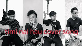 Sabin Rai  Timi Nai Hau  Quarentine Collaboration  Second Cover Song [upl. by Accebor]