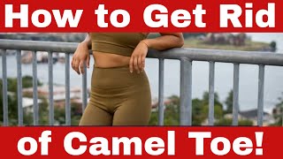 No More Awkwardness How to Get Rid of Camel Toe in Simple Steps [upl. by Amarillis]