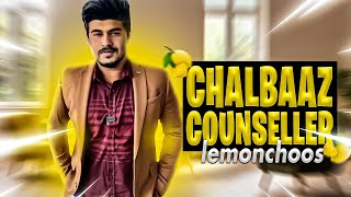 Chaalbaaz Counsellor  Zamaanaa [upl. by Ynoyrb]