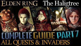 Elden Ring All Quests in Order  Missable Content  Ultimate Guide  Part 7 Miquellas Haligtree [upl. by Nwahser929]