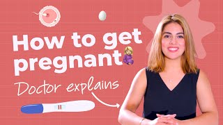 Doctor Explains How To Get Pregnant [upl. by Amarette]