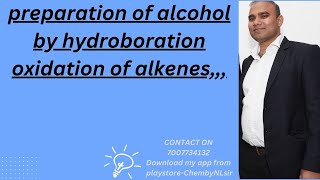 preparation of alcohol by hydroboration oxidation of alkenes [upl. by Jaime]