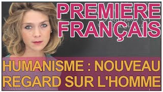 Humanisme  un nouveau regard sur lhomme  Français 1ère L  Les Bons Profs [upl. by Parthena]