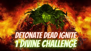 Ignite Detonate Dead Elementalist  1 Div Challenge  PoE 323 Affliction [upl. by Riki]