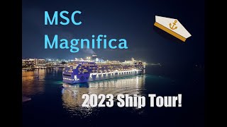 MSC Magnifica December 2023 Ship Tour [upl. by Naiva]