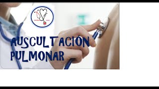 SEMIOLOGIA 😖AUSCULTACIÓN PULMONAR♥😉 FÁCIL EXPLICACIÓNON [upl. by Renrut742]