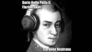 Carl Orff  Carmina Burana Dario Della Putta ft Florian Skotz Remix [upl. by Mariele]