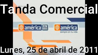 Tanda Comercial America TV Perú 25042011 Parte 44 [upl. by Bezanson149]