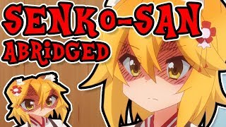 Please dont bully me Senkosan  Senkosan Abridged [upl. by Otto]