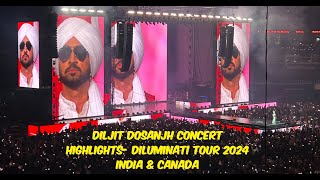 Diljit Dosanjh Concert 2024  Diluminati Tour India and Canada  Full Concert Highlights Live [upl. by Adnilec]