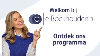 Boekhoudprogramma eBoekhoudennl  Eenvoudig online boekhouden [upl. by Sjoberg]