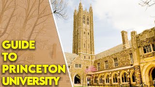 Princeton University  Guide to Princeton University [upl. by Belamy]