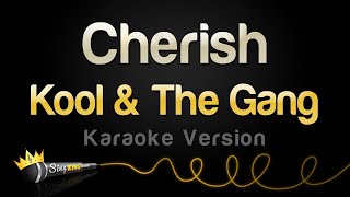 Kool amp The Gang  Cherish Karaoke Version [upl. by Pellikka317]