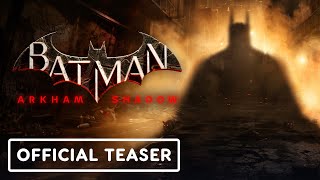 Batman Arkham Shadow  Official Teaser Trailer [upl. by Deeraf492]