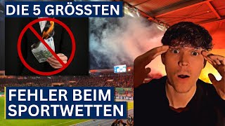 Sportwetten Tipps und Tricks  Die 5 größten Fehler [upl. by Annayram]