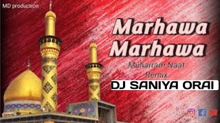 marhaba marhaba DJ MD ASHIF TKG MOHHARAM KAVVALI 2024 REMIX DJ RAI DJ SANIYA ORAI EDM [upl. by Salvay542]