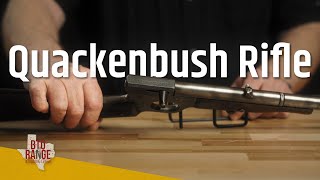 Quackenbush Rifle Remembering the Past [upl. by Boswell]