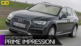 Nuova Audi A4 allroad quattro  Prime impressioni [upl. by Katuscha]