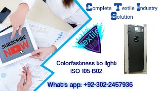 Colorfastness to Light  ISO 105B02 opt 3  Textile testing textilehub1 Testextv [upl. by Solegnave548]