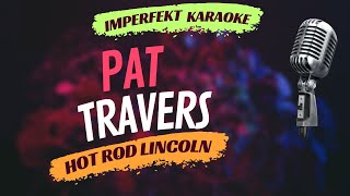 Pat Travers karaoke  Hot Rod Lincoln [upl. by Sara]