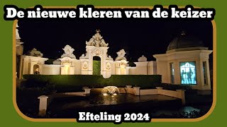 De nieuwe kleren van de keizer Efteling 2024 [upl. by Lowndes]