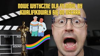 Nowe wytyczne dla filmów by kwalifikowały się do Oscara [upl. by Nevah]