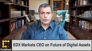 EDX Markets CEO on Future of Digital Assets [upl. by Aeslehs]