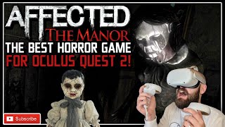 AFFECTED The Manor  Oculus Quest VR  Halloween Livestream [upl. by Seow]