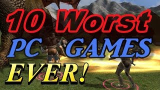 10 Absolute Worst PC Games Ever Made [upl. by Enicar]