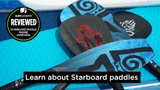 Learn about the Starboard Paddle range 2021  SUPboarder video [upl. by Rhiana]