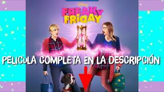 Freaky Friday Película Completa En Español Latino [upl. by Iramo]