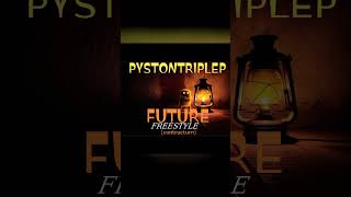 PYSTON  Future freestyle contrafactum [upl. by Anitsrhc]