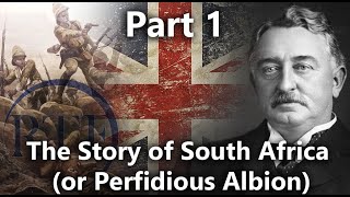 The Story of South Africa or Perfidious Albion Part 1 RTF Lecture by Magdalena Therrien [upl. by Armil]