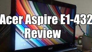 Acer Aspire E1432 Laptop Review [upl. by Comyns]