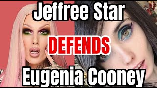 Jeffree Star Defends Eugenia Cooney EXCLUSIVE INTERVIEW [upl. by Yeuh495]