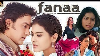 Fanaa Full Movie 2006 Aamir Khan  Tabu  Kajol  Ali Haji  Movie Facts amp Knowledge Story [upl. by Ralat623]