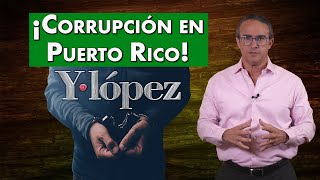 ¡Corrupción en Puerto Rico [upl. by Htenywg]