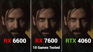 AMD RX 6600 vs RX 7600 vs RTX 4060  10 Games Tested [upl. by Landy]