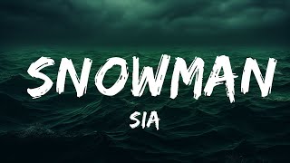 Sia  Snowman Lyrics  25 LyricsLetra [upl. by Ailemap]