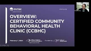 Certified Community Behavioral Health Clinic CCBHC Overview Webinar [upl. by Attiuqehs]