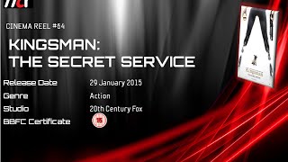 Cinema Reel  Kingsman The Secret Service [upl. by Blodgett833]