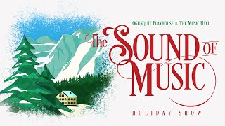 The Sound of Music at The Music Hall 1129  1017 [upl. by Jaymee]