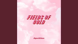 Fields of Gold [upl. by Yud]