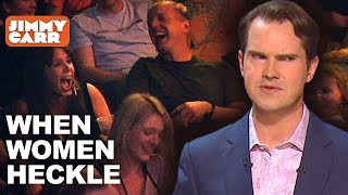 When Women Heckle  Jimmy Carr Vs Hecklers  Jimmy Carr [upl. by Gonyea]