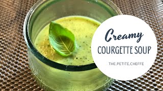 Creamy Courgette Soup [upl. by Mitchiner]