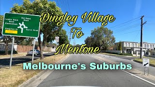 Dingley Village to Mentone VIC  Melbourne’s Suburbs  Road View Australia [upl. by Eanrahc132]